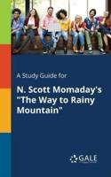 A Study Guide for N. Scott Momaday's "The Way to Rainy Mountain"
