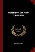 Womanhood and Race-Regeneration