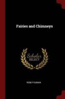 Fairies and Chimneys