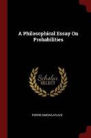 A Philosophical Essay On Probabilities