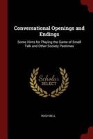 Conversational Openings and Endings