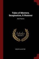Tales of Mystery, Imagination, & Humour