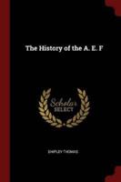 The History of the A. E. F