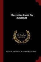 Illustrative Cases on Insurance