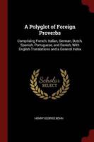 A Polyglot of Foreign Proverbs