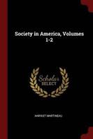 Society in America, Volumes 1-2