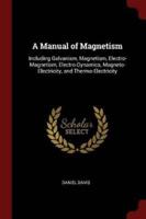 A Manual of Magnetism