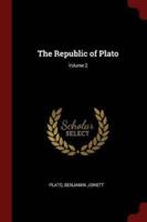The Republic of Plato; Volume 2