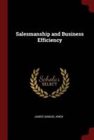 Salesmanship and Business Efficiency