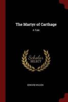 The Martyr of Carthage