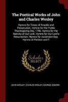 The Poetical Works of John and Charles Wesley