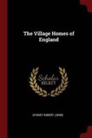 The Village Homes of England