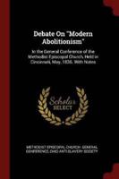 Debate on Modern Abolitionism