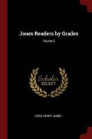 Jones Readers by Grades; Volume 3