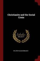 Christianity and the Social Crisis