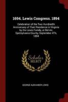 1694. Lewis Congress. 1894