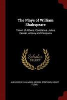 The Plays of William Shakspeare