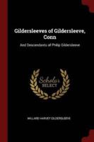 Gildersleeves of Gildersleeve, Conn