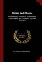 Choice and Chance