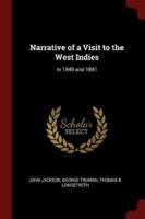 Narrative of a Visit to the West Indies