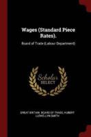 Wages (Standard Piece Rates).