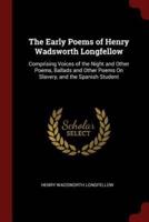 The Early Poems of Henry Wadsworth Longfellow