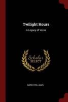 Twilight Hours