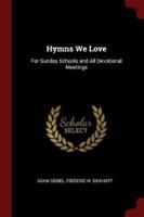 Hymns We Love