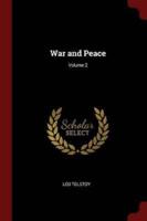 War and Peace; Volume 2