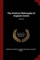 The Positive Philosophy of Auguste Comte; Volume 3