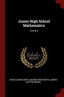 Junior High School Mathematics; Volume 3