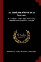 An Institute of the Law of Scotland