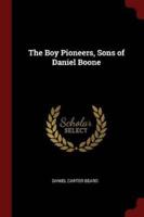 The Boy Pioneers, Sons of Daniel Boone