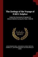 The Zoology of the Voyage of H.M.S. Sulphur