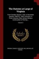 The Statutes at Large of Virginia
