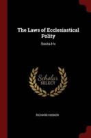 The Laws of Ecclesiastical Polity