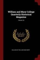 William and Mary College Quarterly Historical Magazine; Volume 16