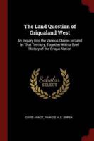 The Land Question of Griqualand West