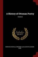 A History of Ottoman Poetry; Volume 2