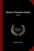 [Works of Theodore Parker]; Volume 5