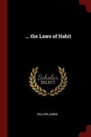 ... The Laws of Habit