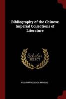 Bibliography of the Chinese Imperial Collections of Literature