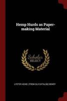 Hemp Hurds as Paper-Making Material