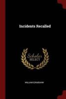 Incidents Recalled