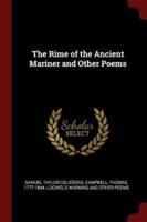 The Rime of the Ancient Mariner and Other Poems