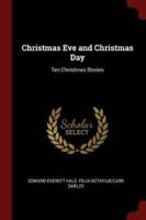 Christmas Eve and Christmas Day