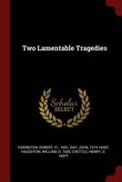Two Lamentable Tragedies