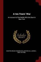 A Ten Years' War