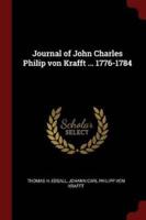 Journal of John Charles Philip Von Krafft ... 1776-1784