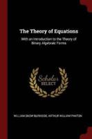 The Theory of Equations